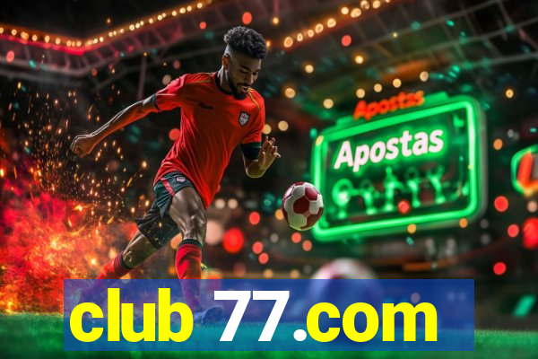 club 77.com